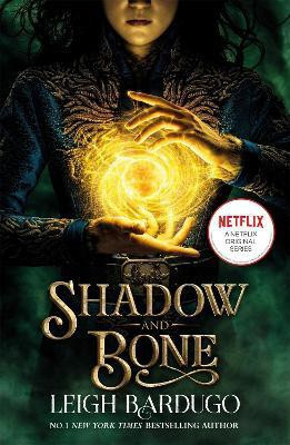Shadow and Bone: A Netflix Original Series(English, Paperback, Bardugo Leigh)