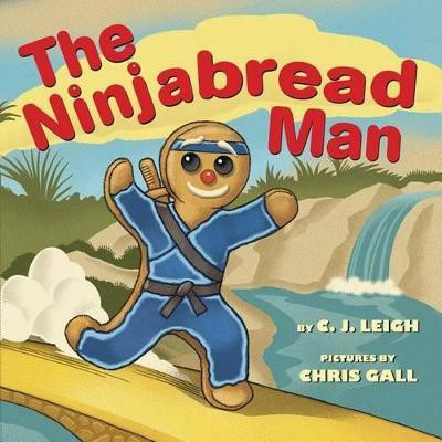 The Ninjabread Man(English, Hardcover, Leigh C J)
