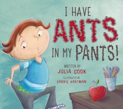 I Have Ants in My Pants(English, Paperback, Cook Julia)