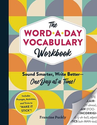 The Word-a-Day Vocabulary Workbook(English, Paperback, Puckly Francine)