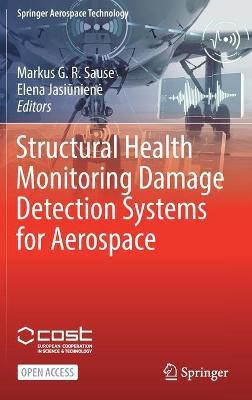 Structural Health Monitoring Damage Detection Systems for Aerospace(English, Hardcover, unknown)