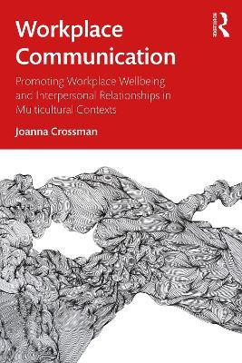 Workplace Communication(English, Paperback, Crossman Joanna)