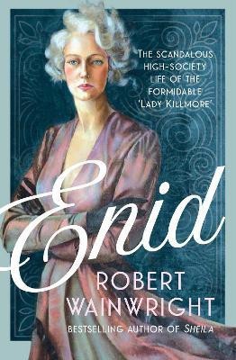 Enid(English, Hardcover, Wainwright Robert)