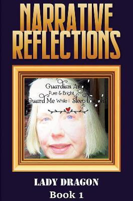 Narrative Reflections(English, Paperback, Dragon Lady)