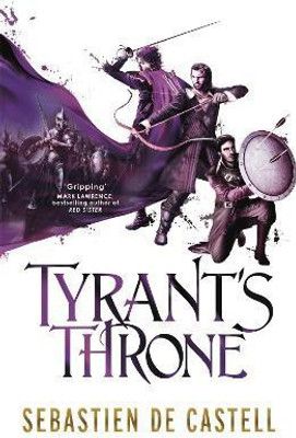 Tyrant's Throne(English, Paperback, de Castell Sebastien)
