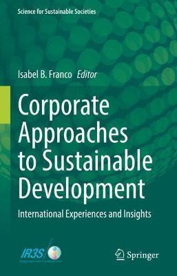 Corporate Approaches to Sustainable Development(English, Hardcover, unknown)
