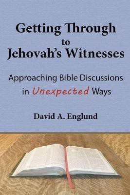 Getting Through to Jehovah's Witnesses(English, Paperback, Englund David a)