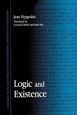 Logic and Existence(English, Paperback, Hyppolite Jean)
