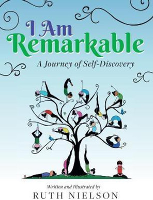 I Am Remarkable(English, Hardcover, Nielson Ruth)