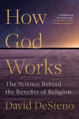 How God Works(English, Paperback, DeSteno David)