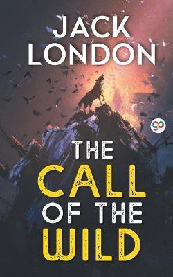 The Call of the Wild(English, Paperback, London Jack)