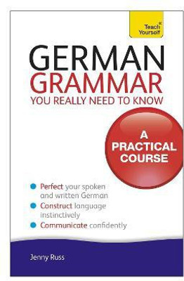 German Grammar You Really Need To Know: Teach Yourself(English, Paperback, Russ Jenny)