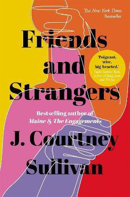 Friends and Strangers(English, Paperback, Sullivan J. Courtney)