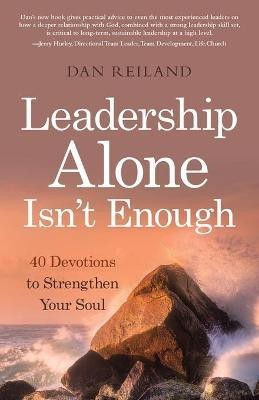 Leadership Alone Isn't Enough(English, Paperback, Reiland Dan)