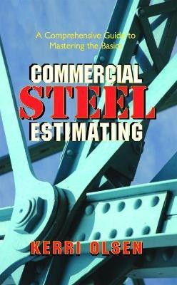 Commercial Steel Estimating 1st  Edition(English, Hardcover, Olsen Kerri)