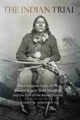 The Indian Trial(English, Paperback, Robinson Charles M)