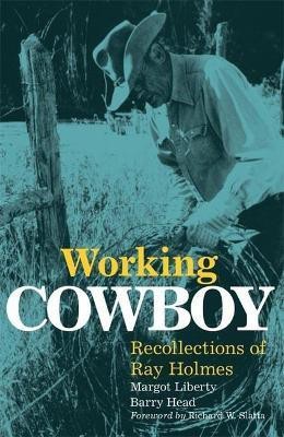 Working Cowboy(English, Paperback, Liberty Margot)