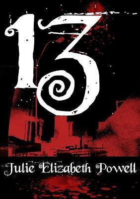 13(English, Paperback, Powell Julie Elizabeth)