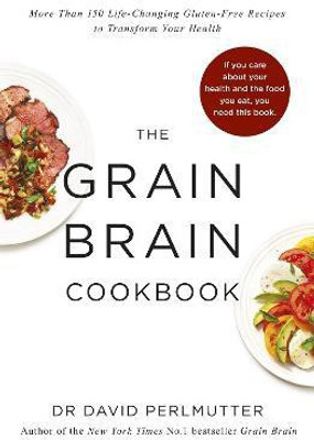 Grain Brain Cookbook(English, Paperback, Perlmutter David)