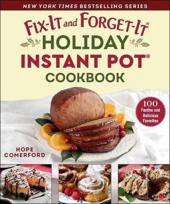 Fix-It and Forget-It Holiday Instant Pot Cookbook(English, Paperback, unknown)