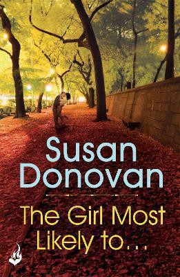 The Girl Most Likely To...(English, Paperback, Donovan Susan)