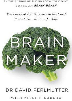 Brain Maker(English, Paperback, Perlmutter David)