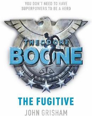Theodore Boone: The Fugitive(English, Paperback, Grisham John)