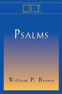 Psalms(English, Paperback, Brown William P.)