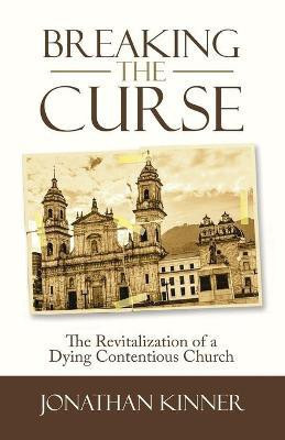 Breaking the Curse(English, Paperback, Kinner Jonathan)