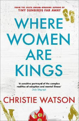 Where Women are Kings(English, Paperback, Watson Christie)