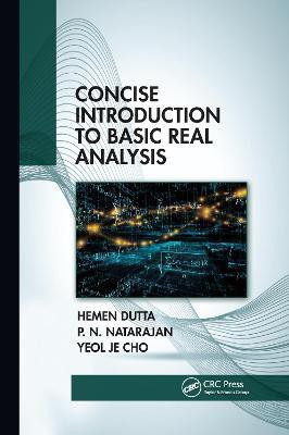 Concise Introduction to Basic Real Analysis(English, Paperback, Dutta Hemen)