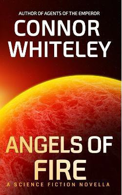 Angels of Fire(English, Paperback, Whiteley Connor)