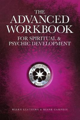 The Advanced Workbook For Spiritual & Psychic Development(English, Paperback, Leathers Helen)