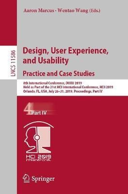 Design, User Experience, and Usability. Practice and Case Studies(English, Paperback, unknown)