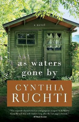 As Waters Gone By(English, Paperback, Ruchti Cynthia)