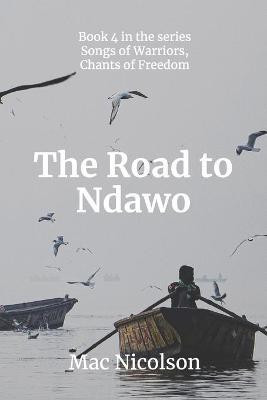 The Road to Ndawo(English, Paperback, Nicolson Mac)