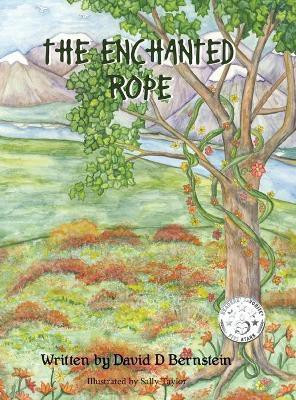 The Enchanted Rope(English, Hardcover, Bernstein David D)