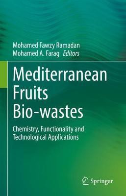 Mediterranean Fruits Bio-wastes(English, Hardcover, unknown)