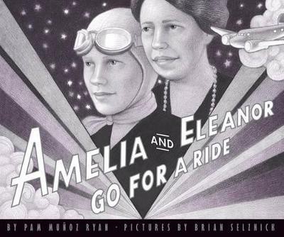 Amelia and Eleanor Go for a Ride(English, Hardcover, Ryan Pam Munoz)