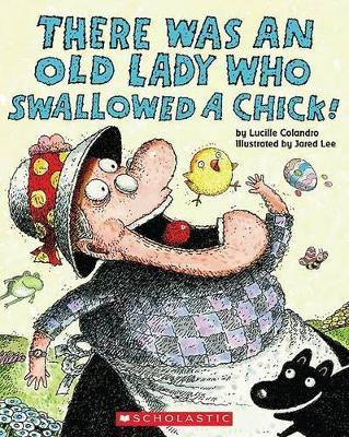 Was an Old Lady Who Swallowed a Chick(English, Paperback, Colandro Lucille)