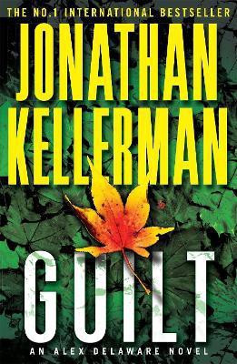 Guilt (Alex Delaware series, Book 28)(English, Paperback, Kellerman Jonathan)