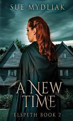 A New Time(English, Hardcover, Mydliak Sue)
