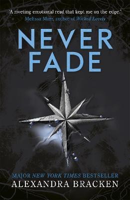 A Darkest Minds Novel: Never Fade(English, Paperback, Bracken Alexandra)