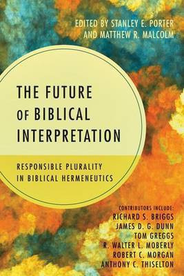 The Future of Biblical Interpretation(English, Paperback, unknown)