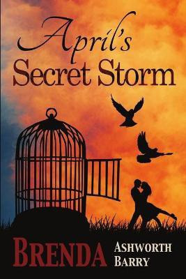 April's Secret Storm(English, Paperback, Barry Brenda Ashworth)
