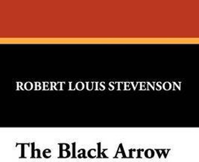The Black Arrow(English, Paperback, Stevenson Robert Louis)