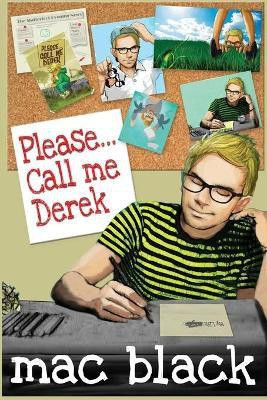 Please... Call Me Derek(English, Paperback, Black Mac)