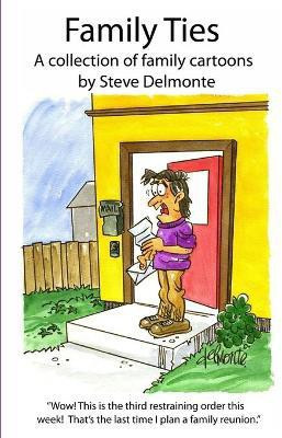 Family Ties(English, Paperback, Delmonte Steve)
