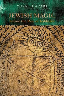 Jewish Magic Before the Rise of Kabbalah(English, Paperback, Harari Yuval)