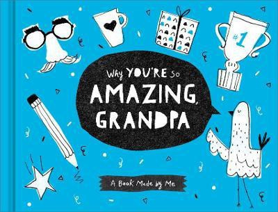 Why You're So Amazing, Grandpa(English, Hardcover, Leduc McQueen Danielle)